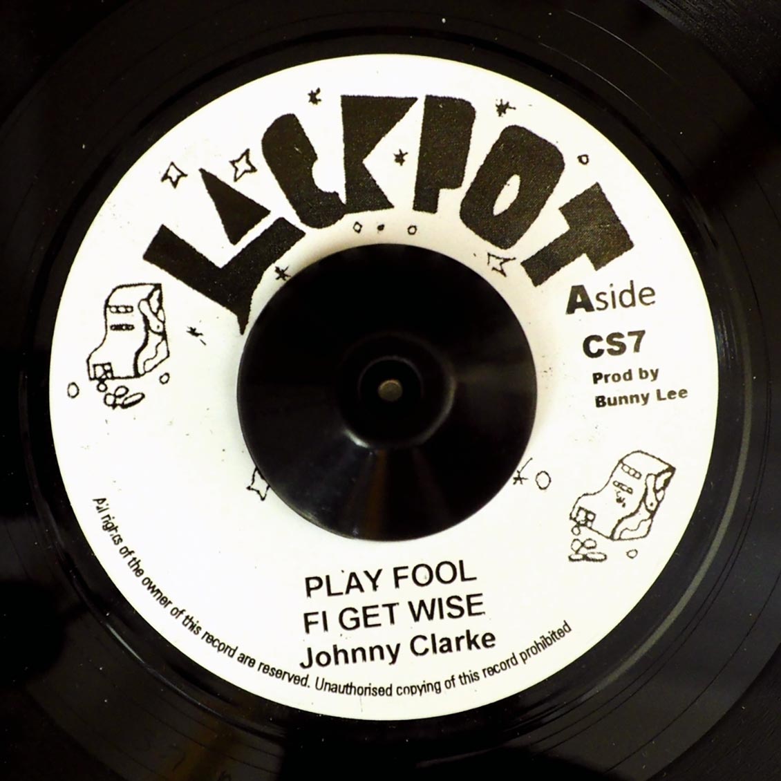 Johnny Clarke – Play Fool Fi Get Wise – Vinyl (7
