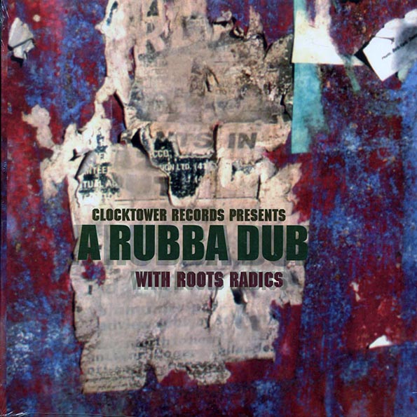 The Roots Radics - A Rubba Dub