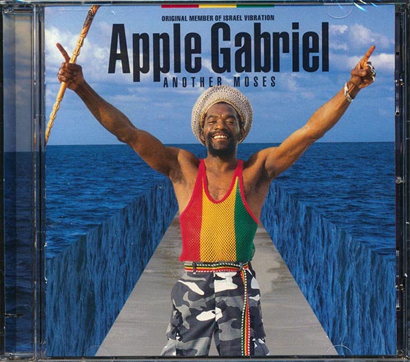 Apple Gabriel (Israel Vibration) - Another Moses Apple Gabriel (Israel Vibration) - Another Moses