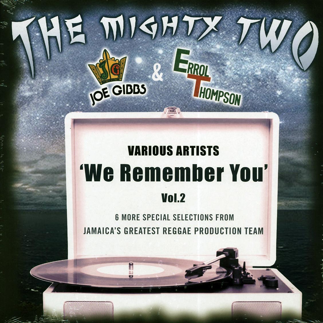We Remember You Volume 2: The Mighty Two Joe Gibbs & Errol